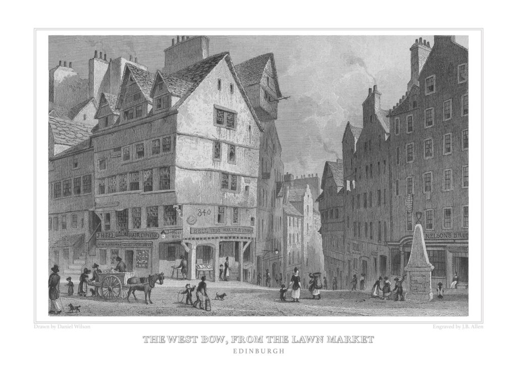 1829 - The West Bow, From The Lawn Market, Edinburgh
